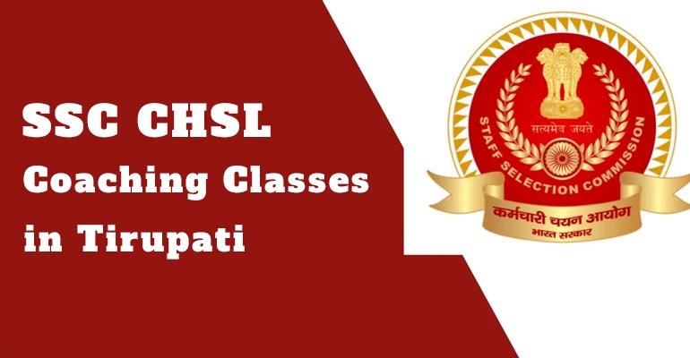 SSC CHSL Coaching Classes in Tirupati
