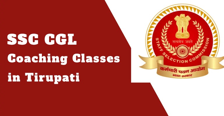 ssc cgl coaching classes in tirupati